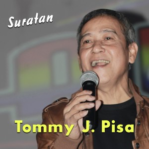 Dengarkan Suratan lagu dari Tommy J Pisah dengan lirik