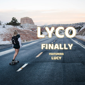Listen to Finally (Extended Mix) song with lyrics from Lyco