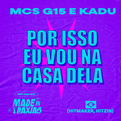 Por Isso Eu Vou Na Casa Dela (Explicit)