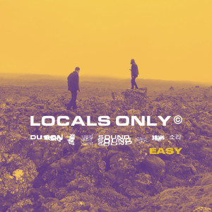Locals Only Sound的專輯Easy (Explicit)
