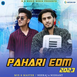 Album Pahari EDM 2023 oleh Nishant