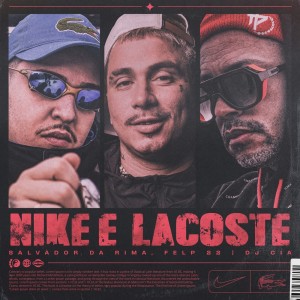 Album Nike & Lacoste (Explicit) from Salvador da Rima