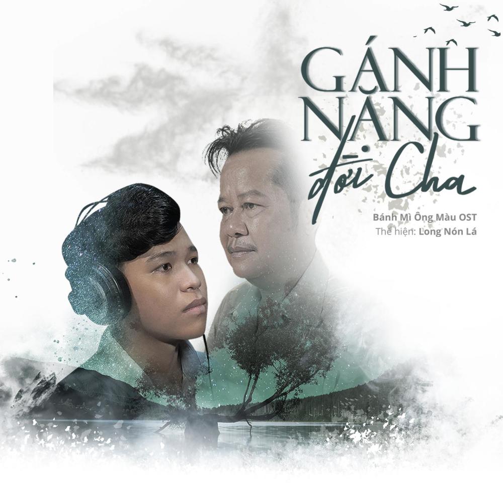 Gánh Nặng Đời Cha (From "Bánh Mì Ông Màu ")