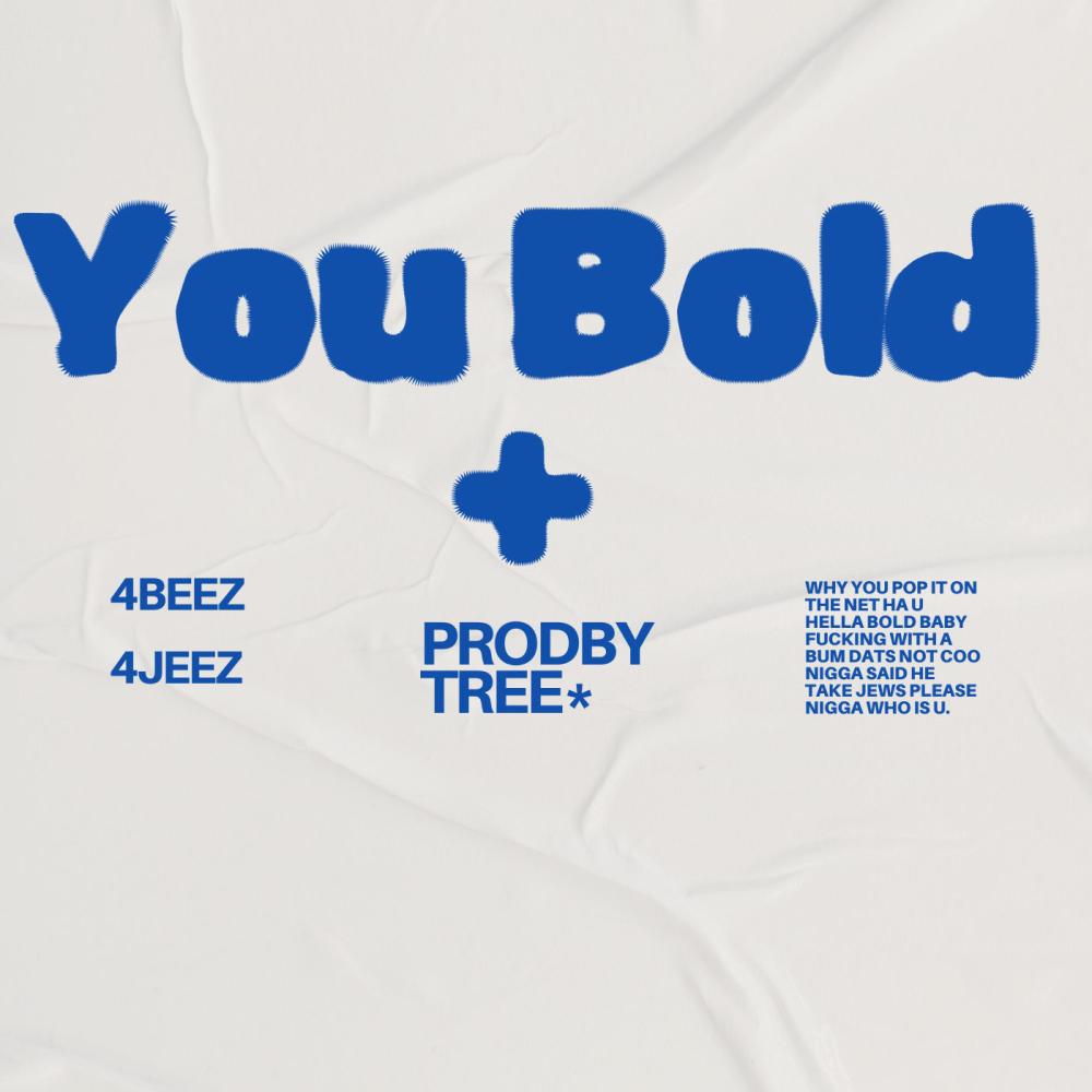 4Beez  (feat.  4Jeez (You Bold)) (Explicit)