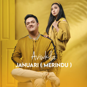 Dengarkan lagu Januari (Merindu) nyanyian AVIWKILA dengan lirik