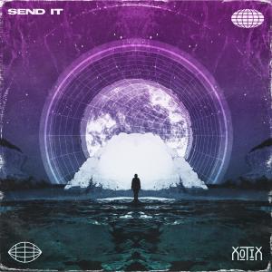 Listen to Send It song with lyrics from Xotix