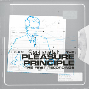 Album The Pleasure Principle - The First Recordings oleh Gary Numan