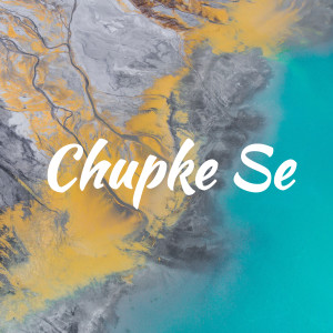Album Chupke Se oleh Mahbub Islam