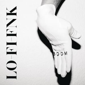 收聽Lo-Fi-Fnk的Boom歌詞歌曲