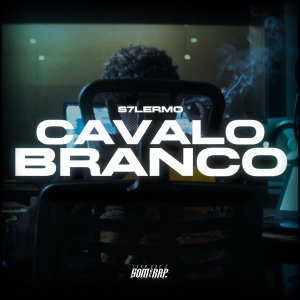Album Cavalo Branco oleh S7lermo