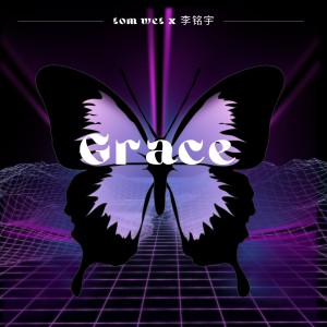 收听tom wet的grace (完整版)歌词歌曲