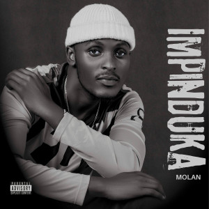 Album Impinduka (Explicit) from Molan