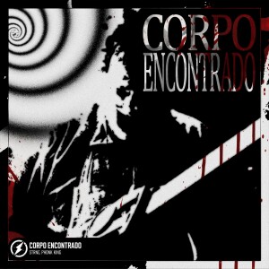 Listen to CORPO ENCONTRADO (ULTRA SLOWED) song with lyrics from STRNG