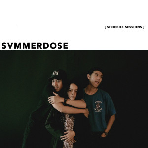 Svmmerdose Shoebox Sessions dari Svmmerdose