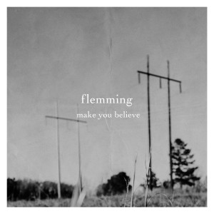 Flemming的專輯Make You Believe