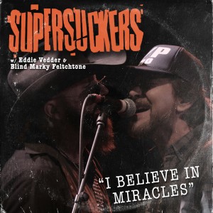 Supersuckers的專輯I Believe in Miracles