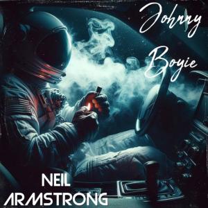 收聽Johnny Boyie的Neil Armstrong (Explicit)歌詞歌曲