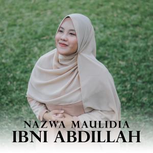 Dengarkan Muhammad Ibni Abdillah lagu dari Nazwa Maulidia dengan lirik