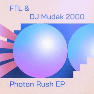 FTL的專輯Photon Rush EP