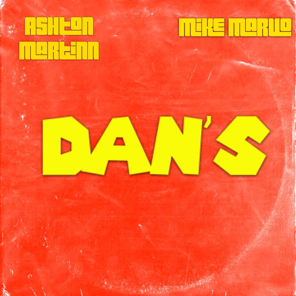 Dan's (feat. Mike Marvo) (Explicit)