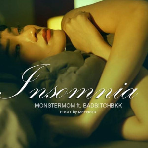 ดาวน์โหลดและฟังเพลง INSOMNIA พร้อมเนื้อเพลงจาก MonsterMom