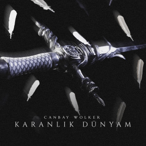 Canbay & Wolker的專輯Karanlık Dünyam