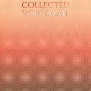 Album Collected Voicemail from Various