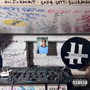 อัลบัม Lyrics Galore (Explicit) ศิลปิน D Double E