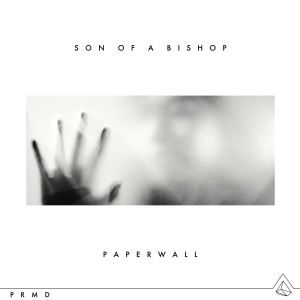 Son Of A Bishop的專輯Paperwall