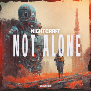 Nightcraft的专辑Not Alone
