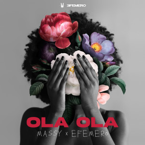 Album Ola Ola oleh Massy