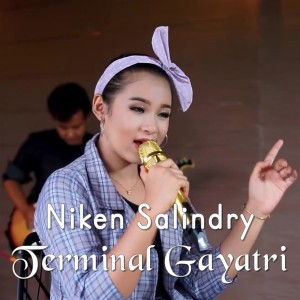 收听Niken Salindry的Terminal Gayatri歌词歌曲