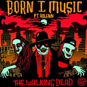 Born I Music的專輯The Walking Dead