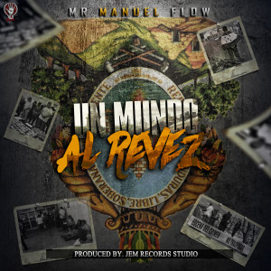 Album Un Mundo Al Reves oleh Mr Manuel Flow