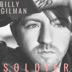 Billy Gilman的專輯Soldier