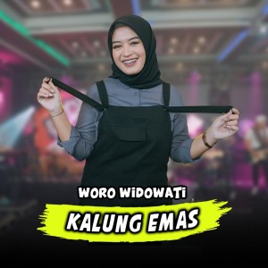 ดาวน์โหลดและฟังเพลง Kalung Emas พร้อมเนื้อเพลงจาก Woro Widowati