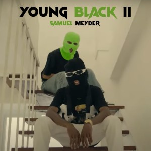 Album Young Black II from Samuel Meyder