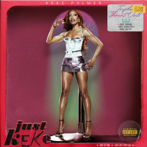 Keke Palmer的專輯Just Keke (Explicit)