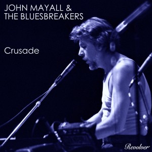 Album Crusade from John Mayall & The Bluesbreakers