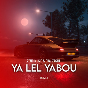 Odai Zagha的專輯Ya Lel Yabou (Remix)