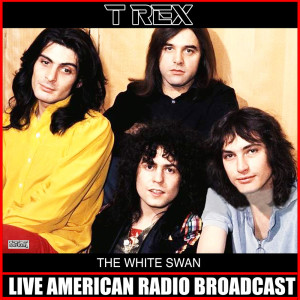 Album The White Swan (Live) from T.Rex