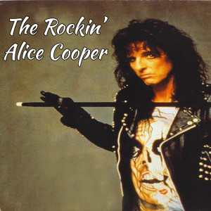 The Rockin' Alice Cooper