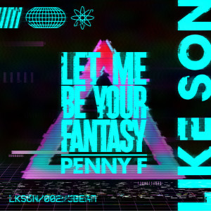 ดาวน์โหลดและฟังเพลง Let Me Be Your Fantasy พร้อมเนื้อเพลงจาก Like  Son