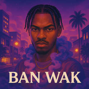 Album Ban Wak (Explicit) from Glizz
