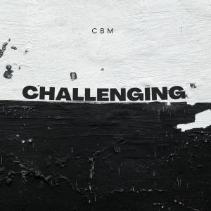 Album Challenging oleh CBM