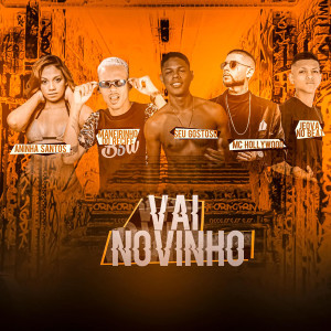 收聽Maneirinho do Recife的Vai Novinho歌詞歌曲