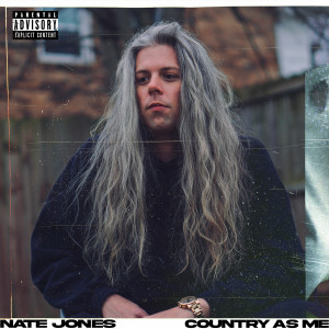 Album Country as Me (Explicit) from Nate Jones