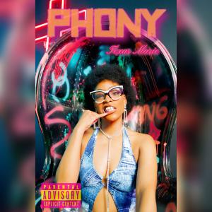 收聽Texas Marie的PHONY (Explicit)歌詞歌曲