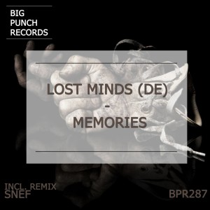 ดาวน์โหลดและฟังเพลง Memories (Snef Remix) พร้อมเนื้อเพลงจาก Lost Minds (DE)