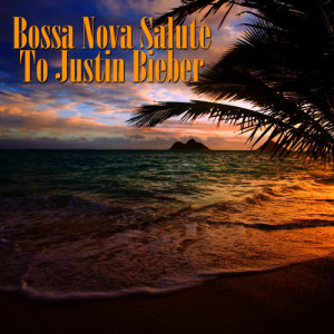 ดาวน์โหลดและฟังเพลง U Smile (Made Famous by Justin Bieber) พร้อมเนื้อเพลงจาก Bossa Nova All-Star Ensemble